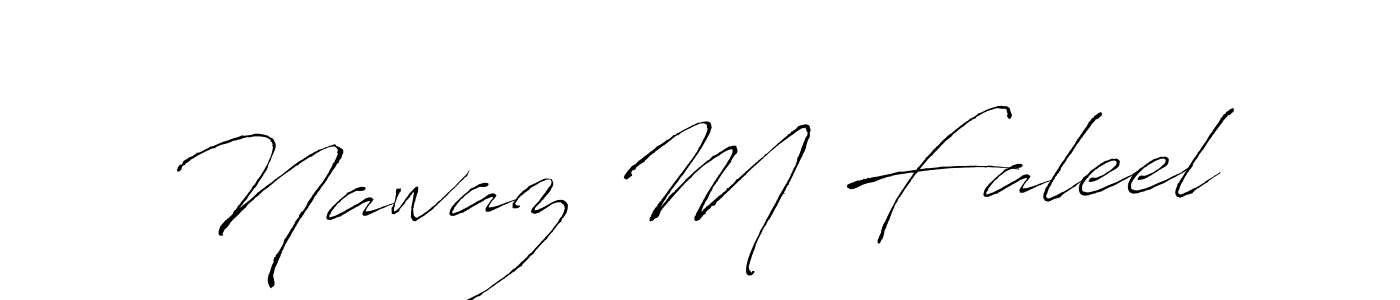 Use a signature maker to create a handwritten signature online. With this signature software, you can design (Antro_Vectra) your own signature for name Nawaz M Faleel. Nawaz M Faleel signature style 6 images and pictures png