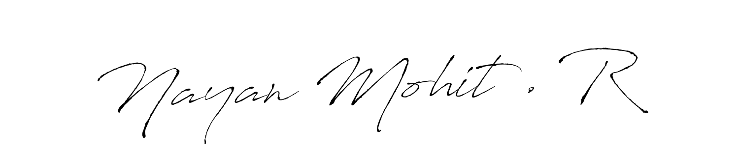 Antro_Vectra is a professional signature style that is perfect for those who want to add a touch of class to their signature. It is also a great choice for those who want to make their signature more unique. Get Nayan Mohit . R name to fancy signature for free. Nayan Mohit . R signature style 6 images and pictures png