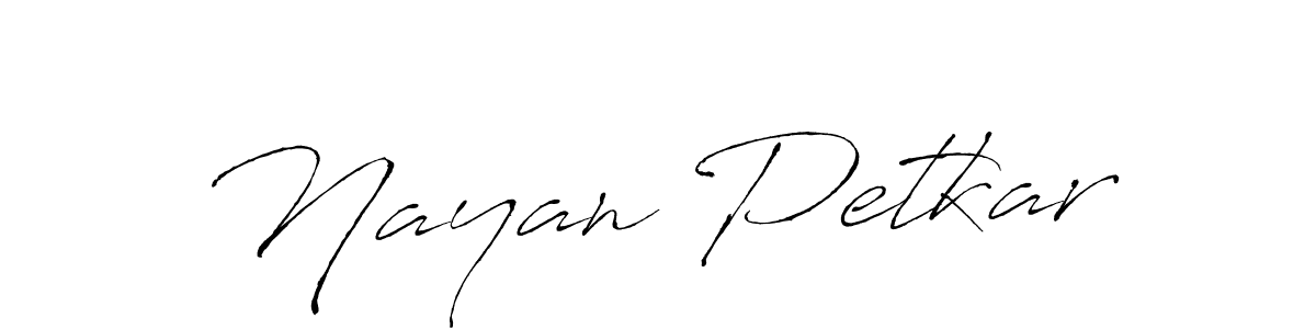 Use a signature maker to create a handwritten signature online. With this signature software, you can design (Antro_Vectra) your own signature for name Nayan Petkar. Nayan Petkar signature style 6 images and pictures png