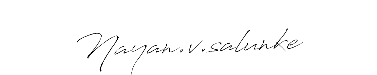 Design your own signature with our free online signature maker. With this signature software, you can create a handwritten (Antro_Vectra) signature for name Nayan.v.salunke. Nayan.v.salunke signature style 6 images and pictures png
