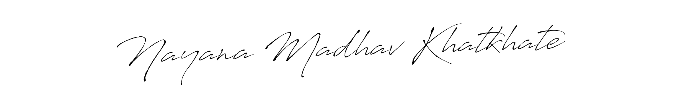 Use a signature maker to create a handwritten signature online. With this signature software, you can design (Antro_Vectra) your own signature for name Nayana Madhav Khatkhate. Nayana Madhav Khatkhate signature style 6 images and pictures png