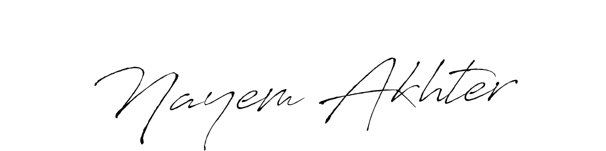 Nayem Akhter stylish signature style. Best Handwritten Sign (Antro_Vectra) for my name. Handwritten Signature Collection Ideas for my name Nayem Akhter. Nayem Akhter signature style 6 images and pictures png