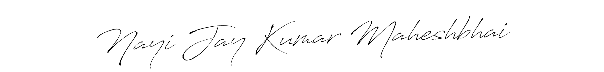 How to make Nayi Jay Kumar Maheshbhai name signature. Use Antro_Vectra style for creating short signs online. This is the latest handwritten sign. Nayi Jay Kumar Maheshbhai signature style 6 images and pictures png