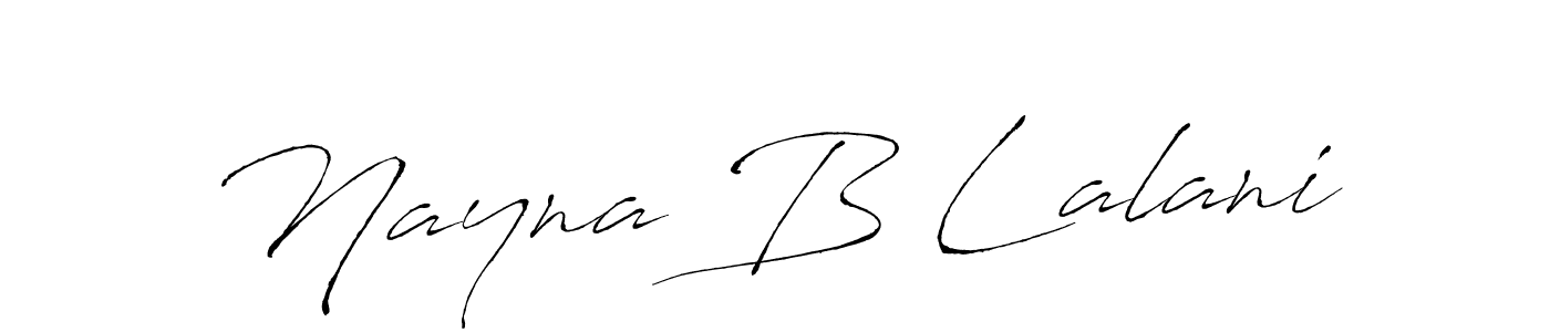 How to make Nayna B Lalani signature? Antro_Vectra is a professional autograph style. Create handwritten signature for Nayna B Lalani name. Nayna B Lalani signature style 6 images and pictures png