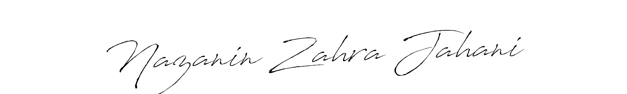 It looks lik you need a new signature style for name Nazanin Zahra Jahani. Design unique handwritten (Antro_Vectra) signature with our free signature maker in just a few clicks. Nazanin Zahra Jahani signature style 6 images and pictures png
