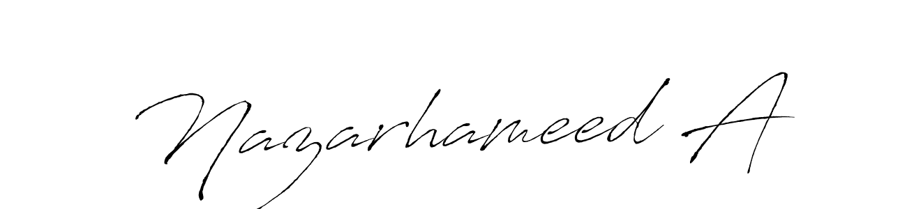 Use a signature maker to create a handwritten signature online. With this signature software, you can design (Antro_Vectra) your own signature for name Nazarhameed A. Nazarhameed A signature style 6 images and pictures png