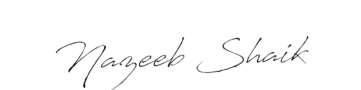 Use a signature maker to create a handwritten signature online. With this signature software, you can design (Antro_Vectra) your own signature for name Nazeeb Shaik. Nazeeb Shaik signature style 6 images and pictures png