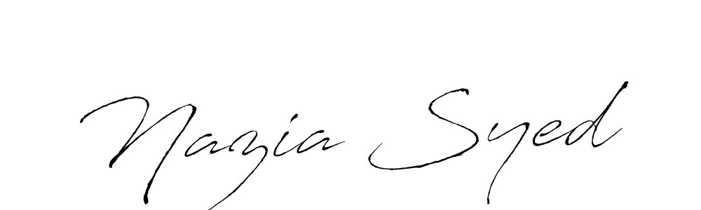 How to make Nazia Syed signature? Antro_Vectra is a professional autograph style. Create handwritten signature for Nazia Syed name. Nazia Syed signature style 6 images and pictures png