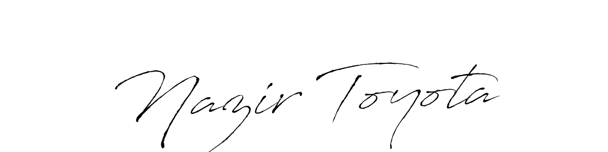 Design your own signature with our free online signature maker. With this signature software, you can create a handwritten (Antro_Vectra) signature for name Nazir Toyota. Nazir Toyota signature style 6 images and pictures png