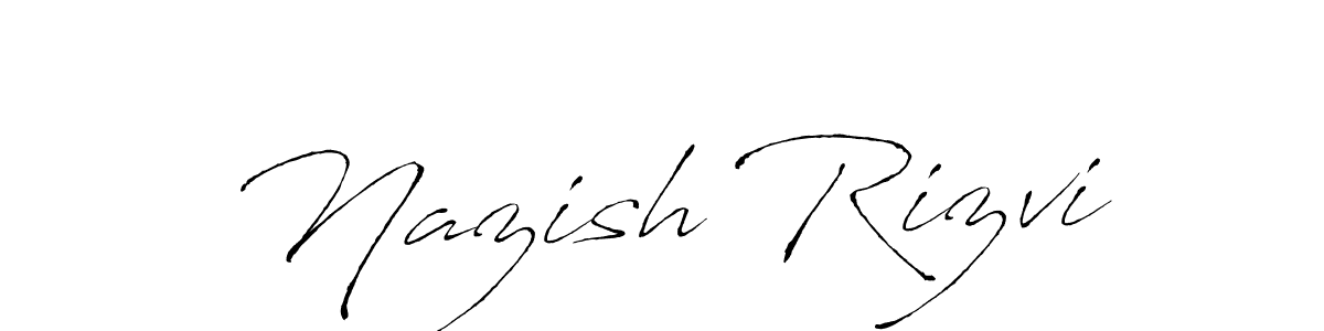 Also we have Nazish Rizvi name is the best signature style. Create professional handwritten signature collection using Antro_Vectra autograph style. Nazish Rizvi signature style 6 images and pictures png