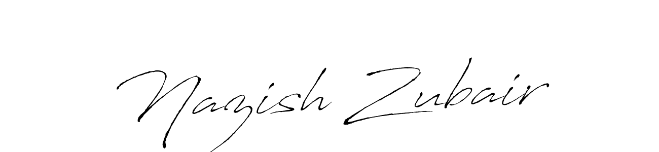 Make a beautiful signature design for name Nazish Zubair. With this signature (Antro_Vectra) style, you can create a handwritten signature for free. Nazish Zubair signature style 6 images and pictures png