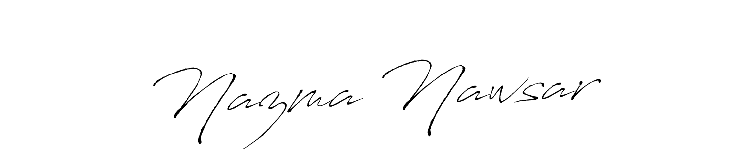 Create a beautiful signature design for name Nazma Nawsar✨. With this signature (Antro_Vectra) fonts, you can make a handwritten signature for free. Nazma Nawsar✨ signature style 6 images and pictures png