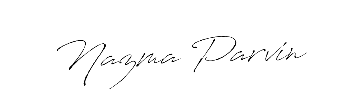 Create a beautiful signature design for name Nazma Parvin. With this signature (Antro_Vectra) fonts, you can make a handwritten signature for free. Nazma Parvin signature style 6 images and pictures png