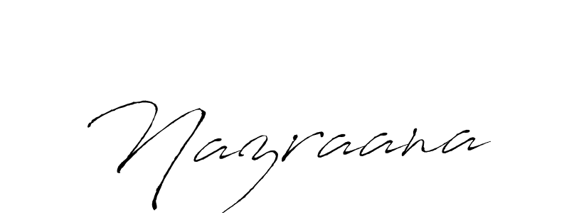 Also we have Nazraana name is the best signature style. Create professional handwritten signature collection using Antro_Vectra autograph style. Nazraana signature style 6 images and pictures png