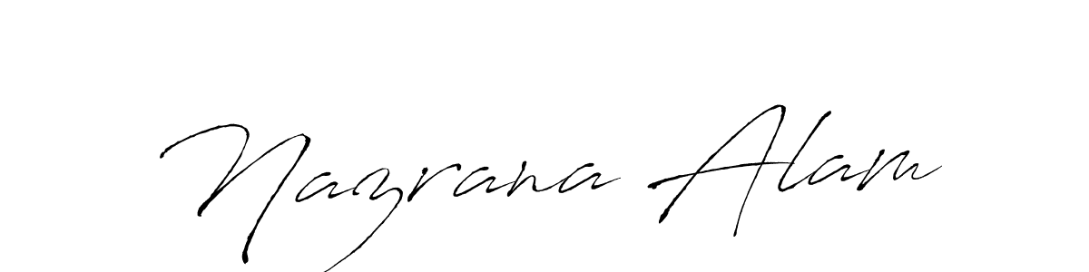 Make a beautiful signature design for name Nazrana Alam. With this signature (Antro_Vectra) style, you can create a handwritten signature for free. Nazrana Alam signature style 6 images and pictures png