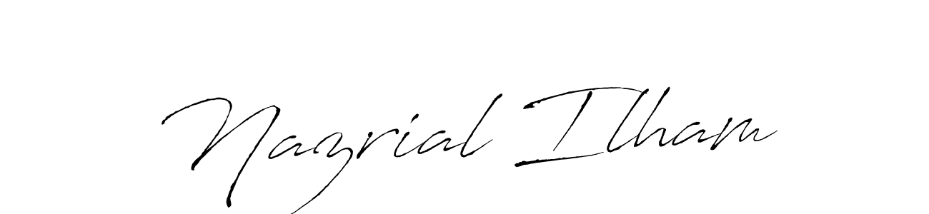 Create a beautiful signature design for name Nazrial Ilham. With this signature (Antro_Vectra) fonts, you can make a handwritten signature for free. Nazrial Ilham signature style 6 images and pictures png
