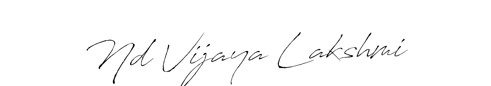 Also we have Nd Vijaya Lakshmi name is the best signature style. Create professional handwritten signature collection using Antro_Vectra autograph style. Nd Vijaya Lakshmi signature style 6 images and pictures png