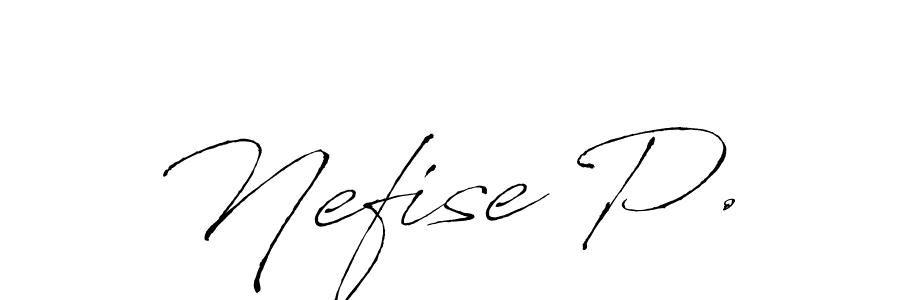 if you are searching for the best signature style for your name Nefise P.. so please give up your signature search. here we have designed multiple signature styles  using Antro_Vectra. Nefise P. signature style 6 images and pictures png