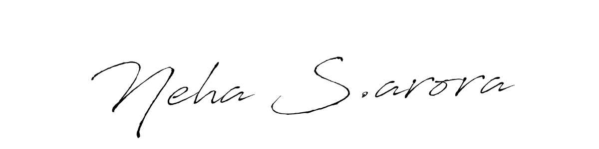 Neha S.arora stylish signature style. Best Handwritten Sign (Antro_Vectra) for my name. Handwritten Signature Collection Ideas for my name Neha S.arora. Neha S.arora signature style 6 images and pictures png