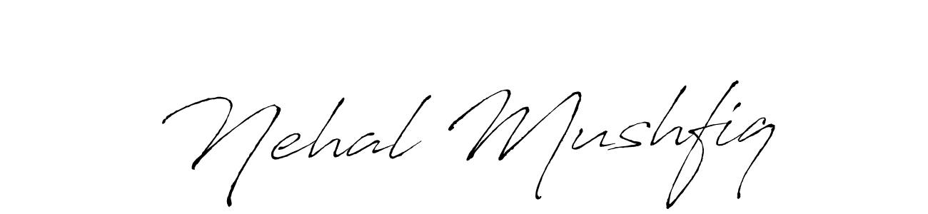 Also You can easily find your signature by using the search form. We will create Nehal Mushfiq name handwritten signature images for you free of cost using Antro_Vectra sign style. Nehal Mushfiq signature style 6 images and pictures png