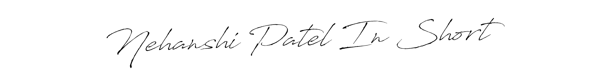 Make a short Nehanshi Patel In Short signature style. Manage your documents anywhere anytime using Antro_Vectra. Create and add eSignatures, submit forms, share and send files easily. Nehanshi Patel In Short signature style 6 images and pictures png
