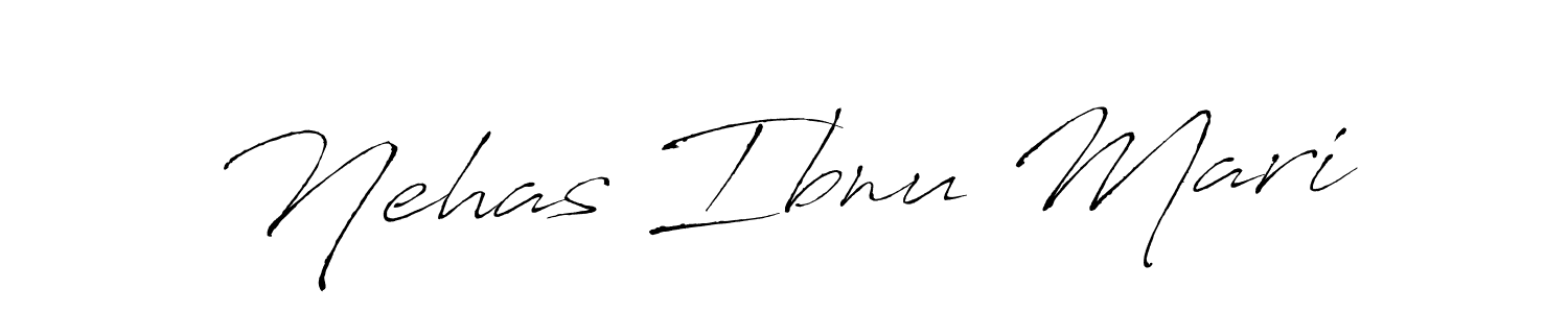 Nehas Ibnu Mari stylish signature style. Best Handwritten Sign (Antro_Vectra) for my name. Handwritten Signature Collection Ideas for my name Nehas Ibnu Mari. Nehas Ibnu Mari signature style 6 images and pictures png