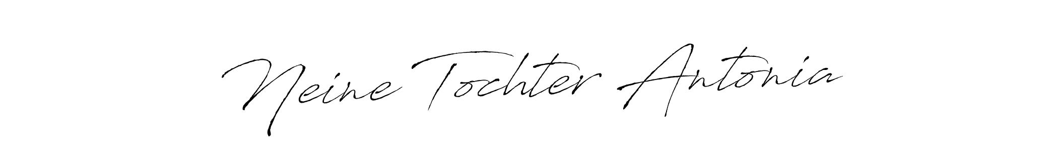 Similarly Antro_Vectra is the best handwritten signature design. Signature creator online .You can use it as an online autograph creator for name Neine Tochter Antonia. Neine Tochter Antonia signature style 6 images and pictures png