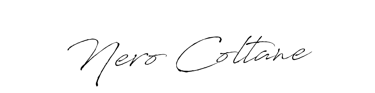 Create a beautiful signature design for name Nero Coltane. With this signature (Antro_Vectra) fonts, you can make a handwritten signature for free. Nero Coltane signature style 6 images and pictures png