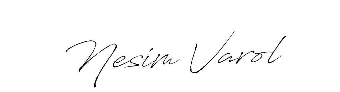 Nesim Varol stylish signature style. Best Handwritten Sign (Antro_Vectra) for my name. Handwritten Signature Collection Ideas for my name Nesim Varol. Nesim Varol signature style 6 images and pictures png