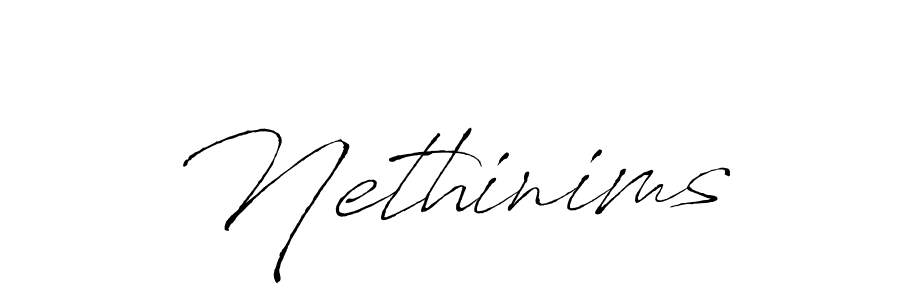 Create a beautiful signature design for name Nethinims. With this signature (Antro_Vectra) fonts, you can make a handwritten signature for free. Nethinims signature style 6 images and pictures png