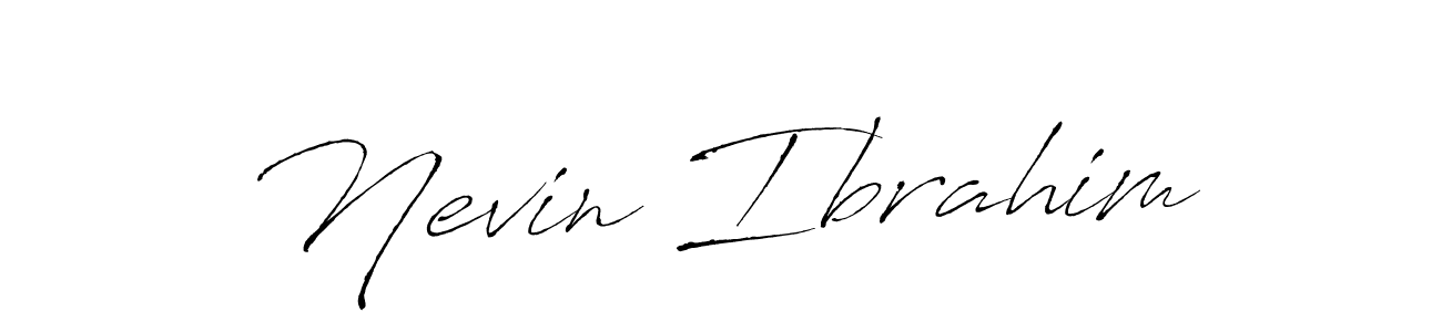 Nevin Ibrahim stylish signature style. Best Handwritten Sign (Antro_Vectra) for my name. Handwritten Signature Collection Ideas for my name Nevin Ibrahim. Nevin Ibrahim signature style 6 images and pictures png