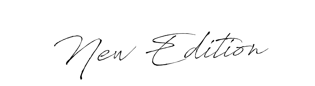 Also we have New Edition name is the best signature style. Create professional handwritten signature collection using Antro_Vectra autograph style. New Edition signature style 6 images and pictures png