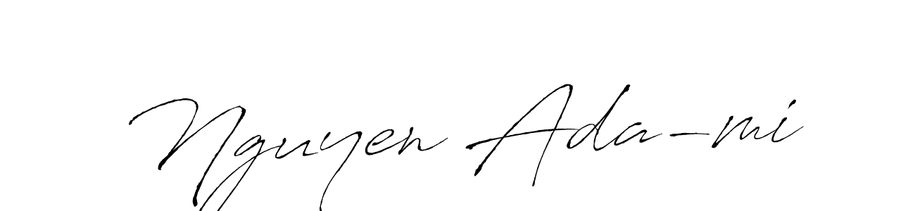Make a beautiful signature design for name Nguyen Ada-mi. With this signature (Antro_Vectra) style, you can create a handwritten signature for free. Nguyen Ada-mi signature style 6 images and pictures png