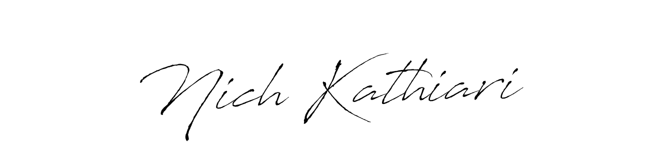 Make a beautiful signature design for name Nich Kathiari. With this signature (Antro_Vectra) style, you can create a handwritten signature for free. Nich Kathiari signature style 6 images and pictures png