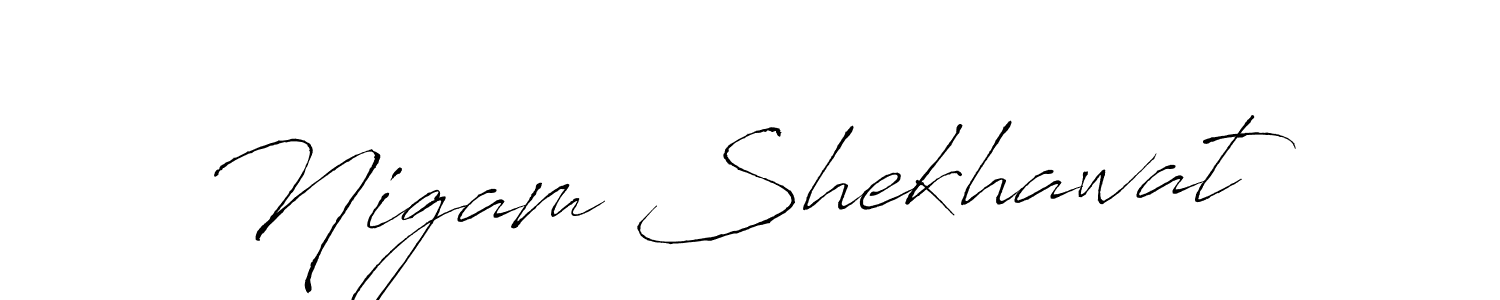 Nigam Shekhawat stylish signature style. Best Handwritten Sign (Antro_Vectra) for my name. Handwritten Signature Collection Ideas for my name Nigam Shekhawat. Nigam Shekhawat signature style 6 images and pictures png