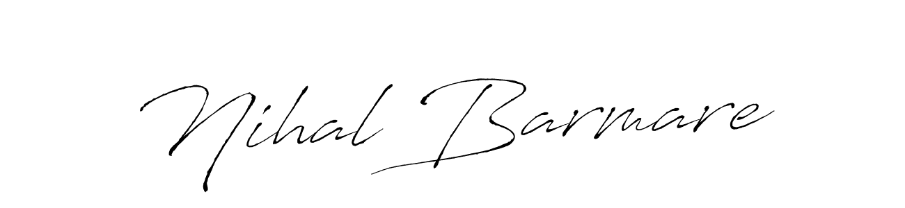 How to make Nihal Barmare signature? Antro_Vectra is a professional autograph style. Create handwritten signature for Nihal Barmare name. Nihal Barmare signature style 6 images and pictures png