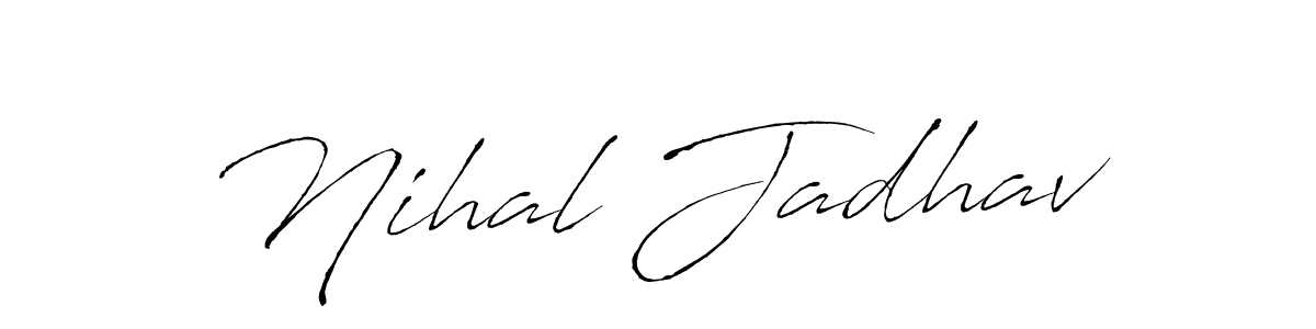 You should practise on your own different ways (Antro_Vectra) to write your name (Nihal Jadhav) in signature. don't let someone else do it for you. Nihal Jadhav signature style 6 images and pictures png