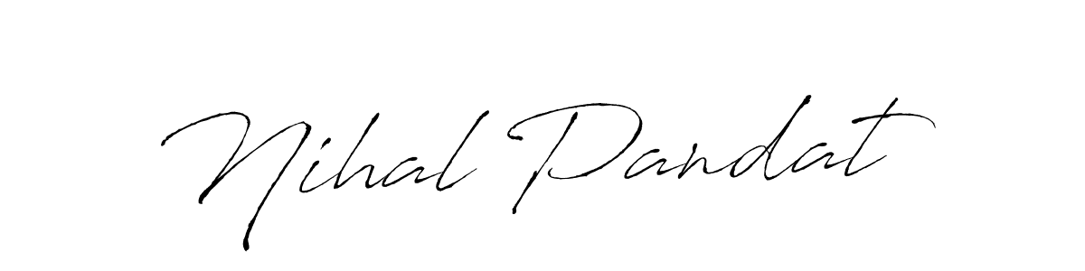 Nihal Pandat stylish signature style. Best Handwritten Sign (Antro_Vectra) for my name. Handwritten Signature Collection Ideas for my name Nihal Pandat. Nihal Pandat signature style 6 images and pictures png