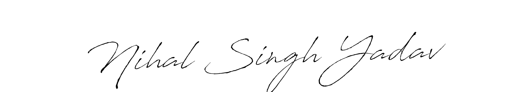 How to make Nihal Singh Yadav signature? Antro_Vectra is a professional autograph style. Create handwritten signature for Nihal Singh Yadav name. Nihal Singh Yadav signature style 6 images and pictures png