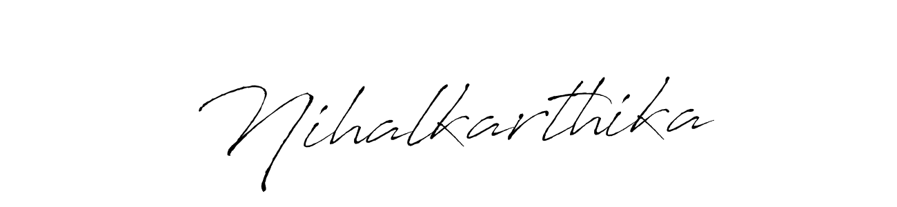 How to make Nihalkarthika name signature. Use Antro_Vectra style for creating short signs online. This is the latest handwritten sign. Nihalkarthika signature style 6 images and pictures png