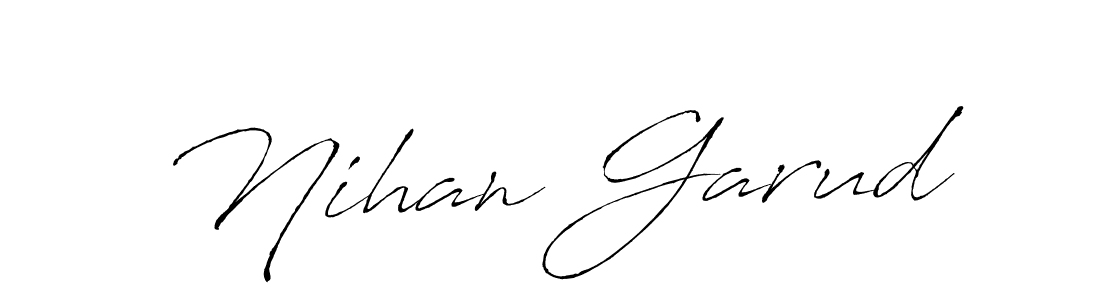 Create a beautiful signature design for name Nihan Garud. With this signature (Antro_Vectra) fonts, you can make a handwritten signature for free. Nihan Garud signature style 6 images and pictures png
