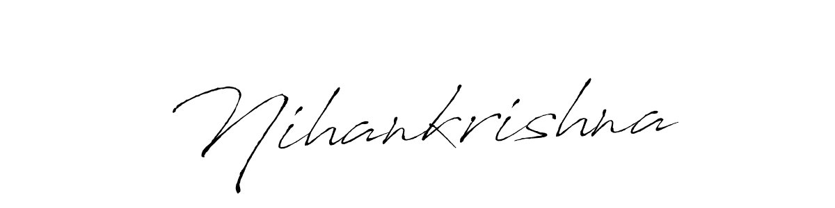 Nihankrishna stylish signature style. Best Handwritten Sign (Antro_Vectra) for my name. Handwritten Signature Collection Ideas for my name Nihankrishna. Nihankrishna signature style 6 images and pictures png