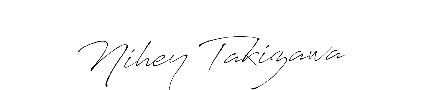 Create a beautiful signature design for name Nihey Takizawa. With this signature (Antro_Vectra) fonts, you can make a handwritten signature for free. Nihey Takizawa signature style 6 images and pictures png