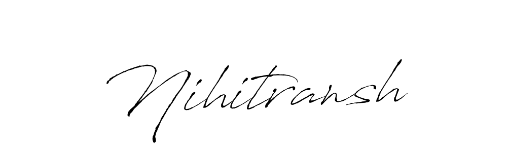 Design your own signature with our free online signature maker. With this signature software, you can create a handwritten (Antro_Vectra) signature for name Nihitransh. Nihitransh signature style 6 images and pictures png