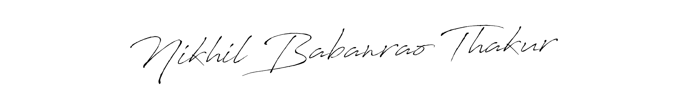 You should practise on your own different ways (Antro_Vectra) to write your name (Nikhil Babanrao Thakur) in signature. don't let someone else do it for you. Nikhil Babanrao Thakur signature style 6 images and pictures png