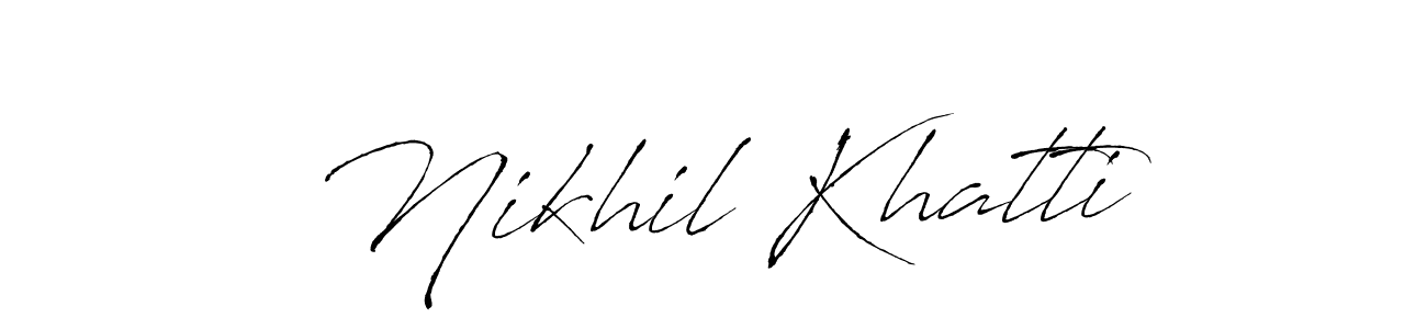 Nikhil Khatti stylish signature style. Best Handwritten Sign (Antro_Vectra) for my name. Handwritten Signature Collection Ideas for my name Nikhil Khatti. Nikhil Khatti signature style 6 images and pictures png
