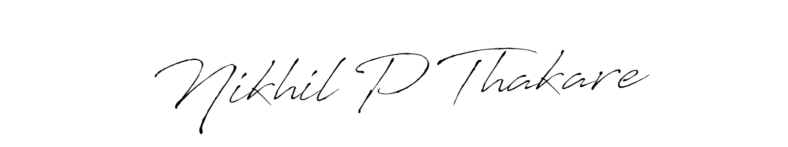 Create a beautiful signature design for name Nikhil P Thakare. With this signature (Antro_Vectra) fonts, you can make a handwritten signature for free. Nikhil P Thakare signature style 6 images and pictures png