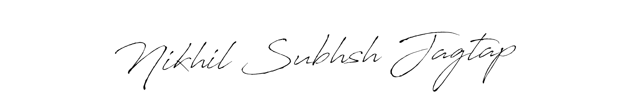 Use a signature maker to create a handwritten signature online. With this signature software, you can design (Antro_Vectra) your own signature for name Nikhil Subhsh Jagtap. Nikhil Subhsh Jagtap signature style 6 images and pictures png