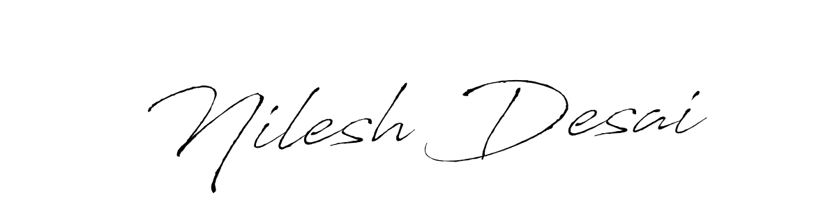 Create a beautiful signature design for name Nilesh Desai. With this signature (Antro_Vectra) fonts, you can make a handwritten signature for free. Nilesh Desai signature style 6 images and pictures png