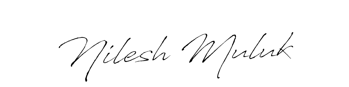 Create a beautiful signature design for name Nilesh Muluk. With this signature (Antro_Vectra) fonts, you can make a handwritten signature for free. Nilesh Muluk signature style 6 images and pictures png